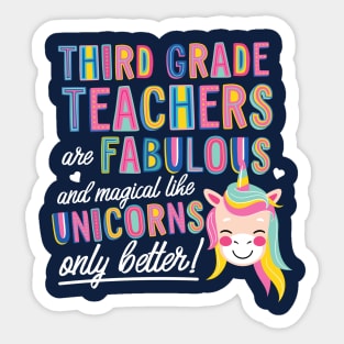 Third Grade Teachers are like Unicorns Gift Idea Sticker